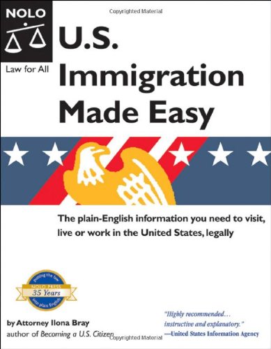 Us Immigration Made Easy 12th Ilona M Bray