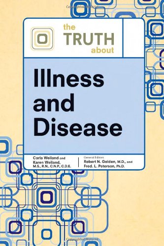 The Truth About Illness And Disease 1st Edition Robert N Md Golden