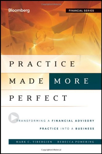 Practice Made 1st Edition Mark C Tibergien Rebecca Pomering