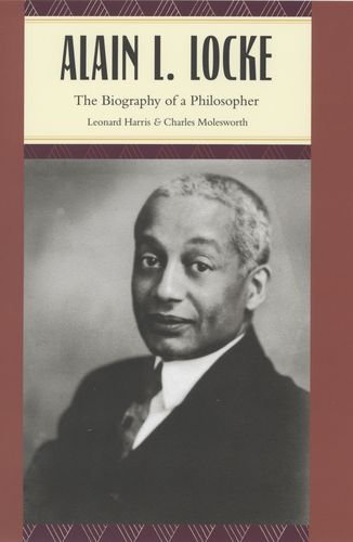 Alain L Locke The Biography Of A Philosopher 1st Edition Leonard Harris