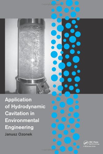 Application Of Hydrodynamic Cavitation In Environmental Engineering 1st Edition Janusz Ozonek