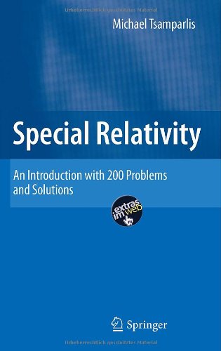 Special Relativity An Introduction With 200 Problems And Solutions 1st Edition Michael Tsamparlis Auth