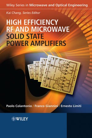 High Efficiency Rf And Microwave Solid State Power Amplifiers 1st Edition Paolo Colantonio