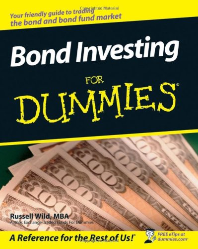 Bond Investing For Dummies 1st Edition Russell Wild