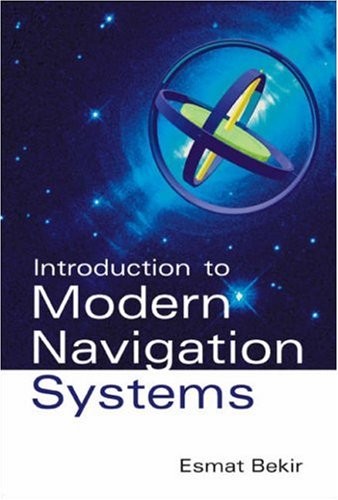 Introduction To Modern Navigation Systems Esmat Bekir