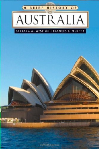 A Brief History Of Australia Barbara A West Frances T Murphy