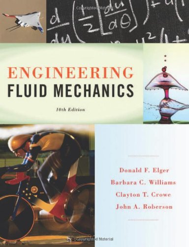 Engineering Fluid Mechanics 10th Edition Donald F Elger Barbara C Williams