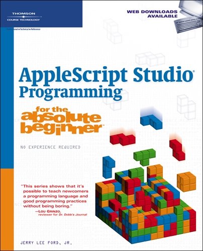 Applescript Studio Programming For The Absolute Beginner 1st Edition Jr Jerry Lee Ford