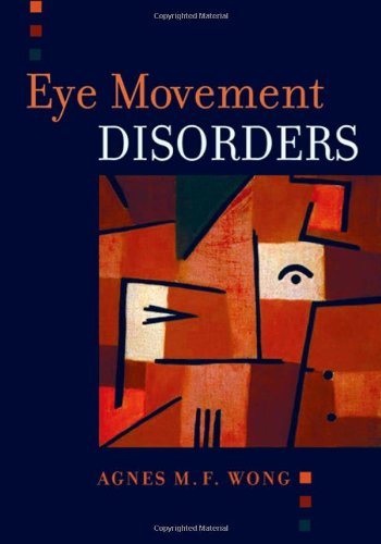 Eye Movement Disorders Agnes Wong