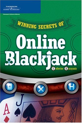 Winning Secrets Of Online Blackjack 1st Edition Catherine Karayanis