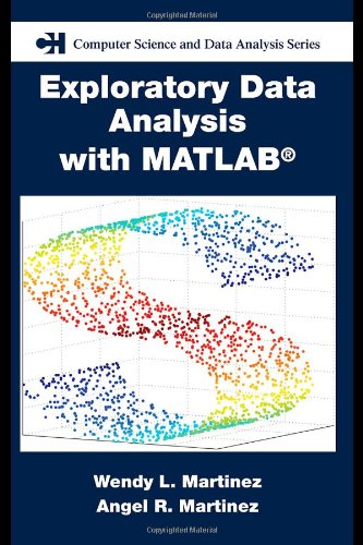 Exploratory Data Analysis With Matlab 1st Edition Wendy L Martinez