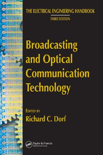 Broadcasting And Optical Communication Technology 1st Edition Richard C Dorf