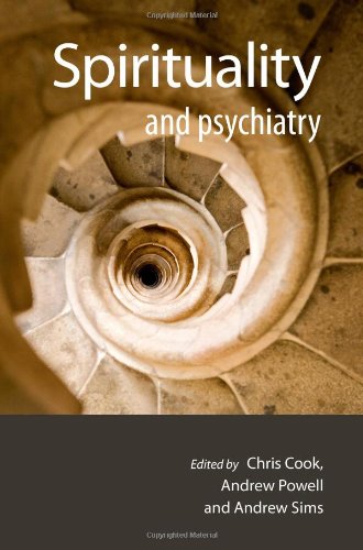 Spirituality And Psychiatry 1st Edition Chris Cook Chris Cook
