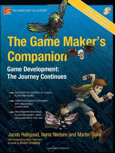 The Game Makers Companion 1st Edition Jacob Habgood Nana Nielsen