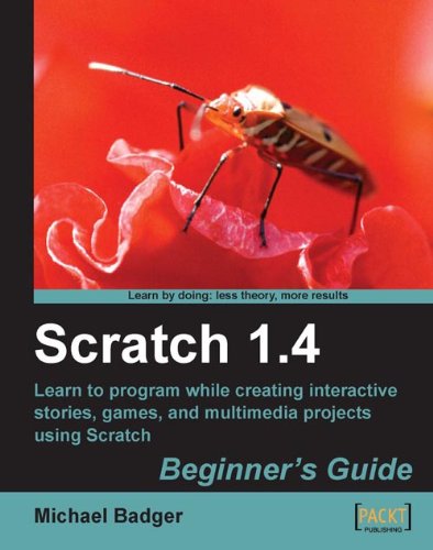 Scratch 14 Beginners Guide Michael Badger