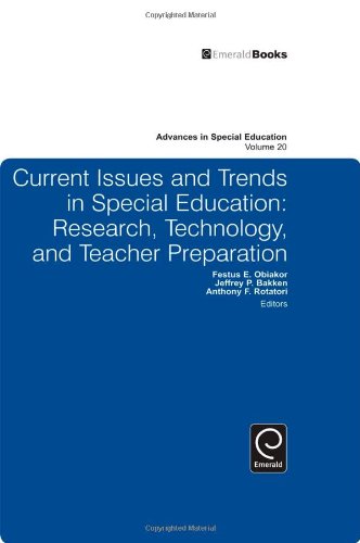 Current Issues And Trends In Special Education Research Technology And Teacher Preparation 1st Festus E Obiakor
