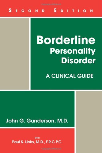 Borderline Personality Disorder A Clinical Guide 2nd Edition John G Gunderson