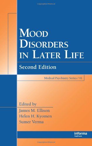 Mood Disorders In Later Life Second Edition 2nd Edition James M Ellison