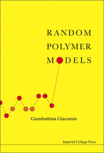 Random Polymer Models 1st Edition Giambattista Giacomin