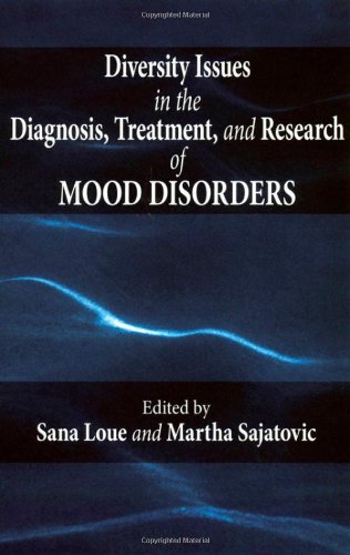 Diversity Issues In The Diagnosis Treatment And Research Of Mood Disorders 1st Edition Sana Loue