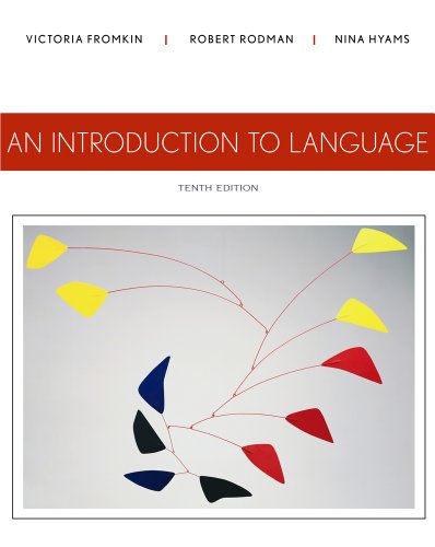 An Introduction To Language 10th Edition Victoria Fromkin Robert Rodman
