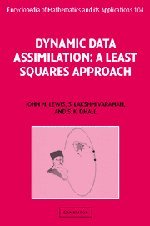 Dynamic Data Assimilation A Least Squares Approach John M Lewis