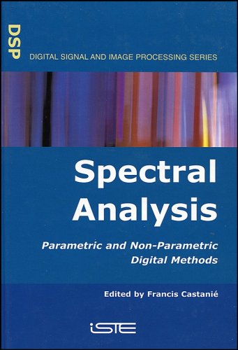 Spectral Analysis Parametric And Nonparametric Digital Methods 1st Edition Francis Castani