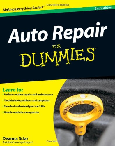 Auto Repair For Dummies 2nd Edition Deanna Sclar
