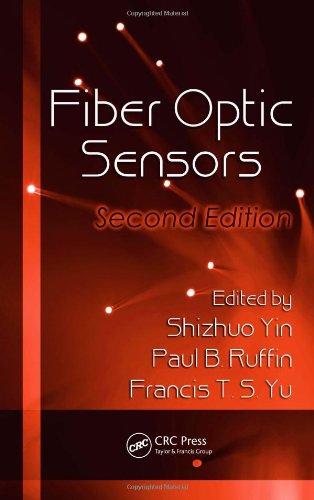 Fiber Optic Sensors Second Edition 2nd Edition Shizhuo Yin Paul B Ruffin