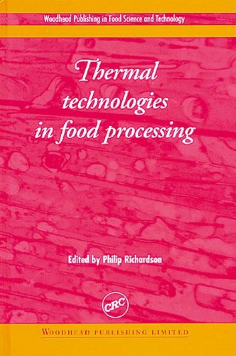 Thermal Technologies In Food Processing 1st Edition Philip Richardson