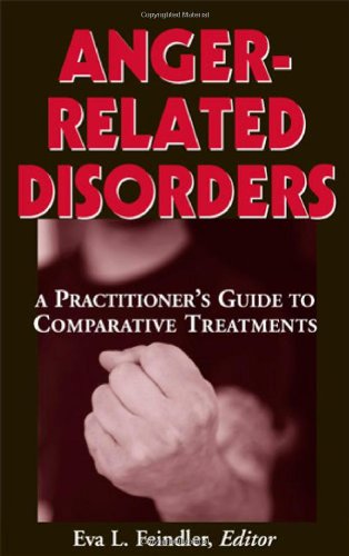 Angerrelated Disorders A Practitioners Guide To Comparative Treatments 1st Edition Eva Feindler Phd