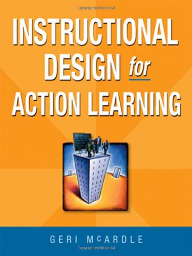 Instructional Design For Action Learning Geri Mcardle