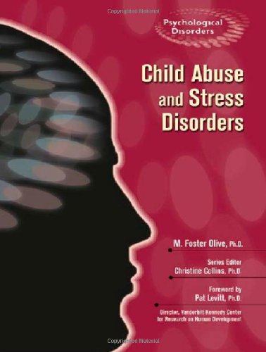 Child Abuse And Stress Disorders M Foster Olive Christine Phd Collins