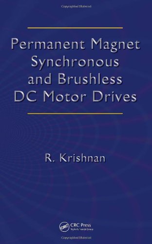 Permanent Magnet Synchronous And Brushless Dc Motor Drives 1st Edition Ramu Krishnan
