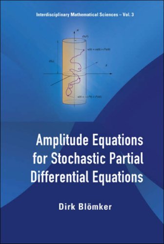 Amplitude Equations For Stochastic Partial Differential Equations Dirk Blomker