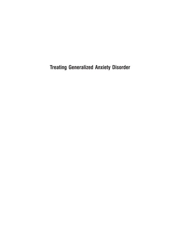 Treating Generalized Anxiety Disorder Evidencebased Strategies Tools And Techniques 1st Edition Jayne L Rygh