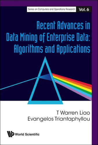 Recent Advances In Data Mining Of Enterprise Data Algorithms And Applications T Warren Liao