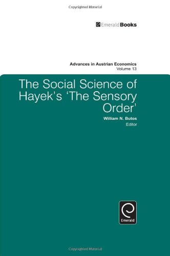 The Social Science Of Hayeks The Sensory Order 1st Edition William N Butos