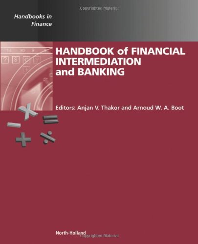 Handbook Of Financial Intermediation And Banking 1st Edition Anjan V Thakor