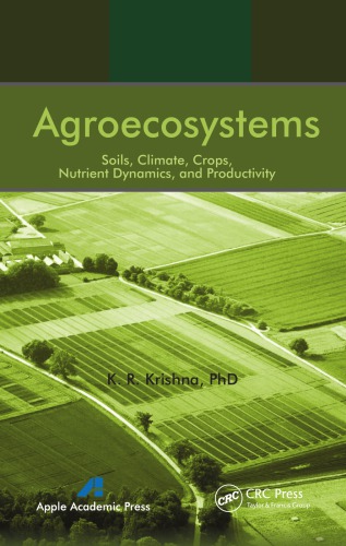 Agroecosystems Soils Climate Crops Nutrient Dynamics And Productivity Krishna