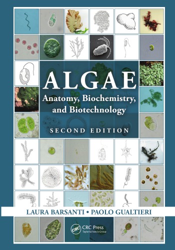 Algae Anatomy Biochemistry And Biotechnology Second Edition Barsanti