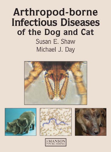 Arthropodborne Infectious Diseases Of The Dog And Cat Shaw Susan