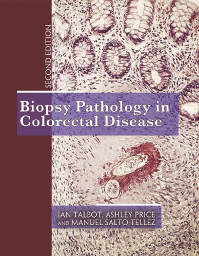 Biopsy Pathology In Colorectal Disease 2ed Talbot Ian