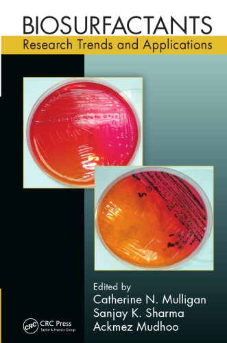 Biosurfactants Research Trends And Applications Mulligan Catherine N