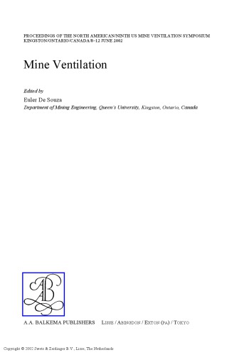Mine Ventilation Proceedings Of The North Americanninth Us Mine Ventilation Symposium Kingston Canada 812 June 2002 De Souza
