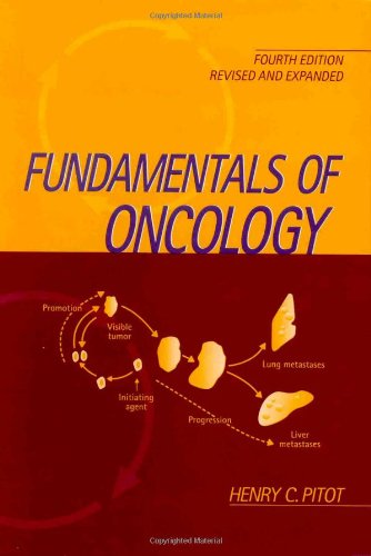 Fundamentals Of Oncology Revised And Expanded 4th Edition Pitot