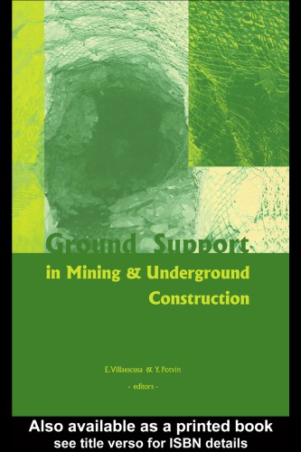 Ground Support In Mining And Underground Construction Proceedings Of The Fifth International Symposium On Ground Support Perth Australia 2830 September 2004 Villaescusa