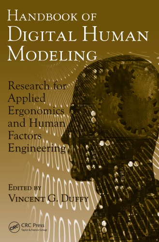 Handbook Of Digital Human Modeling Research For Applied Ergonomics And Human Factors Engineering Vincent G Duffy