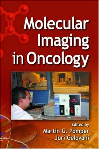 Molecular Imaging In Oncology 1st Edition Pomper Martin G