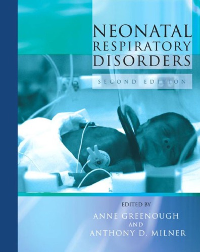 Neonatal Respiratory Disorders 2ed Greenough Anne